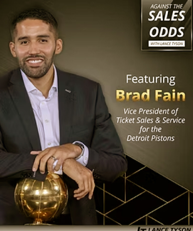 Sharpening The Sales Sword: Fostering A Winning Sales Culture With Brad Fain Of Detroit Pistons